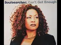 Soulsearcher -  Can't get enough (HQ)