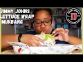 JIMMY JOHNS LETTUCE WRAP MUKBANG UNWICH LETS EAT