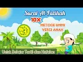 Surat Al-Fatihah Murottal Animasi Bacaan Merdu Metode Ummi Anak 10x untuk Belajar Tartil dan Hafalan