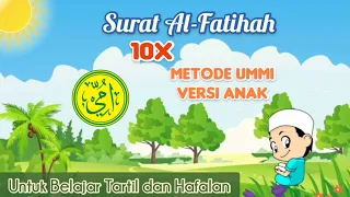 surat al fatihah murottal animasi bacaan merdu metode ummi anak 10x untuk belajar tartil dan hafalan