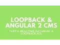 Part 3 Loopback - Angular 2 CMS Realtime Database ACL Security