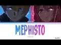 Oshi no Ko   Ending Full『Mephisto』by QUEEN BEE Lyrics