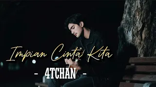 4tchan impian cinta kita
