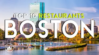 The Top 10 BEST Restaurants in Boston Ma USA 2025