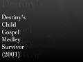 17. Destiny's Child Gospel Medley (2001)