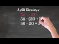 Split Strategy with Subtraction