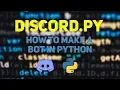 Discord Py 2019 - How to write a Discord Bot in Python