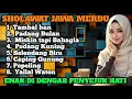 Download Lagu SHOLAWAT JAWA MERDU PENYEJUK HATI ‼️DANGDUT SHOLAWAT FULL ALBUM PALING ENAK DIDENGAR