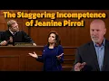 The staggering INCOMPETENCE of Jeanine Pirro