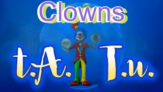 Download t.A.T.u. - Clowns (Remix).Video. MP3