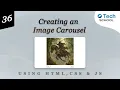 Creating an Image Carousel with HTML CSS JavaScript