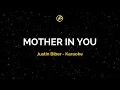 Justin Bieber - MOTHER IN YOU - Karaoke Lyrics