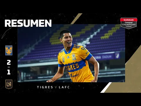 Download MP3 Resumen Completo: Tigres v LAFC | FINAL Scotiabank Concacaf Champions League 2020