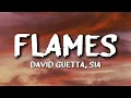 David Guetta & Sia - Flames (Lyrics)