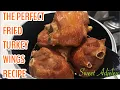 LET S FRY SOME TURKEY WINGS ONE OF GHANA S FAMOUS STREET FOOD