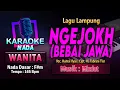 Ngejokh (Bebai Jawa) Karaoke Nada Wanita / Cewek | Voc. Humai Ilyas | Cipt. H. Tabrani Tiar | Mixdut