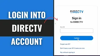 DirecTV Login How to Login to DirecTV Account Directv com Sign in