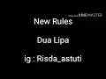 Download Lagu Lirik lagu New Rules - Dua Lipa