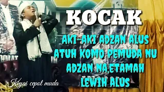 Download Kocak,kisah aki-aki adzan 😂 || ceramah sunda kiyai cepot muda MP3