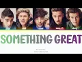 One Direction - Something Great [Color Coded Lyrics]
