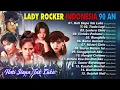 Download Lagu LADY ROCKER INDONESIA 90AN