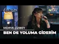Download Lagu Merve Özbey  - Ben De Yoluma Giderim | Çok Akustik