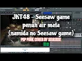 JKT48 - Seesaw Game Penuh Air Mata (Namida no Seesaw Game) Pop Punk cover by SISASOSE