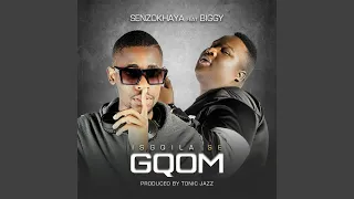 isgqila se gqom feat biggy 