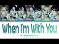 Download Lagu NCT DREAM (엔시티 드림) 'When I'm With You' (Color Coded Lyrics)