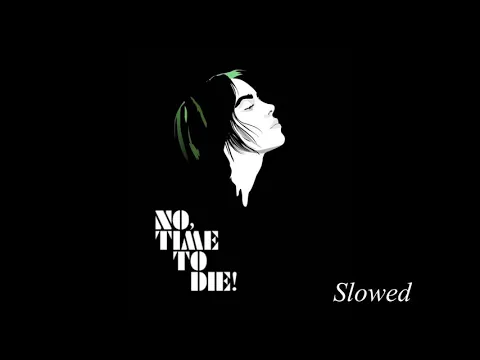 Download MP3 No time to die x Skyfall (Slowed)