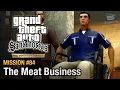 GTA San Andreas Definitive Edition - Missie #84 - De vleeshandel