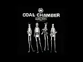 Coal Chamber - Fiend