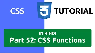 CSS Tutorial in Hindi Part 52 - CSS Functions Learn CSS Functions