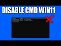 How To Turn off or Disable Command Prompt CMD in Windows 11