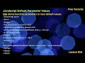 Learn JavaScript Functions How to Make Default Parameter Values Lesson