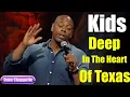 Deep in the Heart of Texas Kids Deep in the Heart of Texas Dave Chappelle