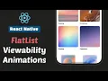 FlatList Item Viewability Animation in React Native