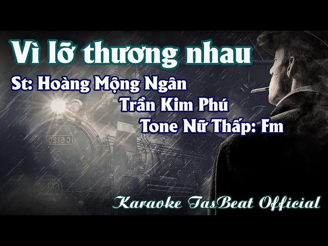 Karaoke Vì Lỡ Thương Nhau Tone Nữ Thấp | TAS BEAT