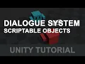 Simple Dialogue System with Scriptable Objects