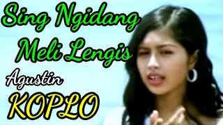 agustin sing ngidang meli lengis koplo