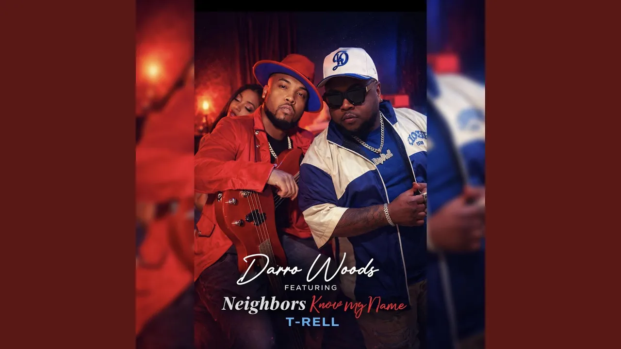 Neighbors Know My Name (feat. T-Rell)