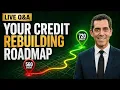 Live Q A Your Credit Rebuilding Roadmap What to Do Next