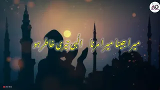 mera jina mera marna ilahi teri khatir ho new hrat touching naat affan official