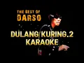 Download Lagu dulang kuring 2 karaoke