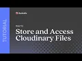 How to Store and Access Cloudinary Files in Your Thunkable App