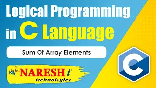 Sum of Array Elements Logical Programming in C Naresh IT