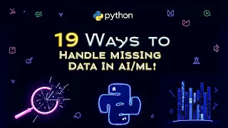 19 ways to handle Missing Data A Comprehensive Guide to Imputation Techniques in Machine Learning
