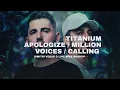 Titanium vs Apologize vs Million Voices vs Calling (Dimitri Vegas & Like Mike Mashup)