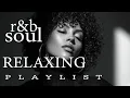 Download Lagu 【R\u0026B Soul】Relaxing Chill Playlist - Smooth Vocals \u0026 Deep Grooves