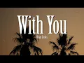 Download Lagu Dean Lewis - With You (Lyrics)